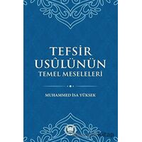 Tefsir Usulünün Temel Meseleleri