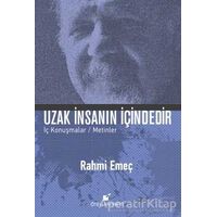 Uzak İnsanın İçindedir - Rahmi Emeç - Öteki Yayınevi