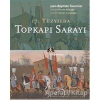 17. Yüzyılda Topkapı Sarayı - Jean-Baptiste Tavernier - Kitap Yayınevi