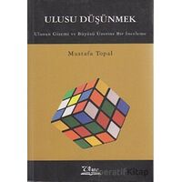 Ulusu Düşünmek - Mustafa Topal - Vate Yayınevi