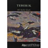 Teberik - Alı Aydin Çıçek - Vate Yayınevi