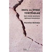 Okul ve Öteki Yurttaşlar - Nurettin Beltekin - Vate Yayınevi