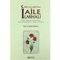 Delilleriyle Aile İlmihali - Hamdi Döndüren - Erkam Yayınları
