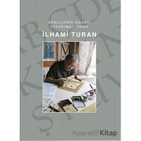 İlhami Turan - Nesillerin Hocası Tasarımcı, Tanık - Kolektif - Alternatif Yayıncılık