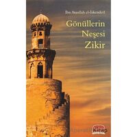 Gönüllerin Neşesi Zikir - İbn Ataullah El-İskenderi - Üsküdar Yayınevi