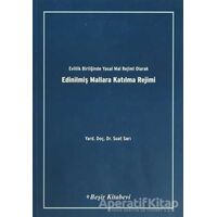 Evlilik Birliğinde Yasal Mal Rejimi Olarak Edinilmiş Mallara Katılma Rejimi