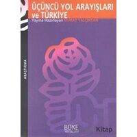 Üçüncü Yol Arayışları ve Türkiye - Murat Cemal Yalçıntan - Büke Yayınları