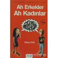 Ah Kadınlar Ah Erkekler - Dilara Dal - Armoni Yayıncılık