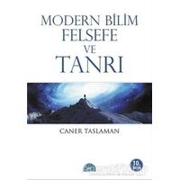 Modern Bilim Felsefe ve Tanrı - Caner Taslaman - İstanbul Yayınevi