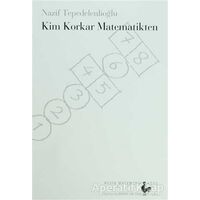 Kim Korkar Matematikten - Nazif Tepedelenlioğlu - Nesin Matematik Köyü