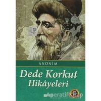 Dede Korkut Hikayeleri - Anonim - Evrensel İletişim Yayınları