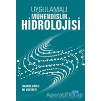 Uygulamalı Mühendislik Hidrolojisi - İbrahim Gürer - Nobel Akademik Yayıncılık