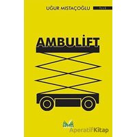 Ambulift - Uğur Mıstaçoğlu - İzan Yayıncılık