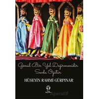Gönül Bir Yel Değirmenidir Sevda Öğütür - Hüseyin Rahmi Gürpınar - Tema Yayınları
