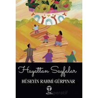 Hayattan Sayfalar - Hüseyin Rahmi Gürpınar - Tema Yayınları