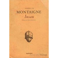 İnsan - Michel de Montaigne - Kafe Kültür Yayıncılık