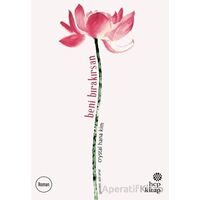 Beni Bırakırsan - Crystal Hana Kim - Hep Kitap