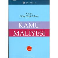 Kamu Maliyesi - Gülay Akgül Yılmaz - Türkmen Kitabevi