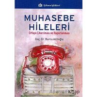 Muhasebe Hileleri - Burcu Adiloğlu - Türkmen Kitabevi
