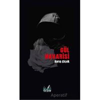 Gül Havarisi - Barış Çiçek - İzan Yayıncılık