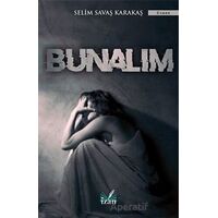 Bunalım - Selim Savaş Karakaş - İzan Yayıncılık