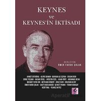 Keynes Ve Keynesin İktisadı - Ömer Faruk Çolak - Efil Yayınevi