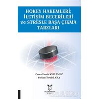 Hokey Hakemleri; İletişim Becerileri ve Stresle Başa Çıkma Tarzları