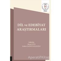 Dil ve Edebiyat Araştırmaları - Bilal Erdem Dağıstanlıoğlu - Akademisyen Kitabevi