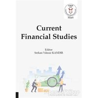 Current Financial Studies - Serkan Yılmaz Kandır - Akademisyen Kitabevi
