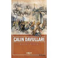 Çalın Davulları - Bülent Keskin - Akçağ Yayınları