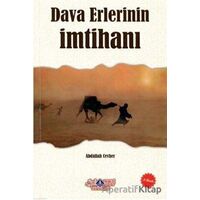 Dava Erlerinin İmtihanı - Abdullah Cevher - Nebevi Hayat Yayınları