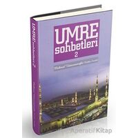 Umre Sohbetleri 2. Cilt - Mahmud Ustaosmanoğlu - Ahıska Yayınevi