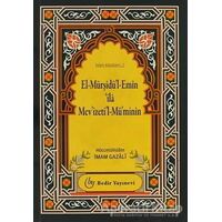 El-Mürşidül-Emin ila Mevizetil-Müminin - İmam-ı Gazali - Bedir Yayınları