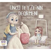 Uncu Teyzenin Değirmeni - Duygu Ünal - Cezve Çocuk
