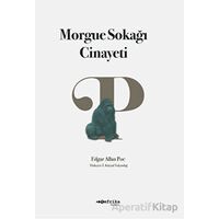 Morgue Sokağı Cinayeti - Edgar Allan Poe - Tefrika Yayınları