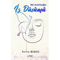 Bir Kelebeğin İz Düşümü - Pervin Mengeş - Serüven Yayınevi