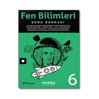 Tambilgi 6. Sınıf Fen Bilimleri Soru Bankası