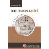 Bolu Basın Tarihi - Selami Özsoy - Siyasal Kitabevi
