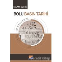 Bolu Basın Tarihi - Selami Özsoy - Siyasal Kitabevi