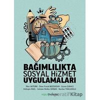 Bağımlılıkta Sosyal Hizmet Uygulamaları - Nurdan Tokluoğlu - Yeşilay Yayınları