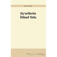 Eşarilerin İtikad Yolu - Serkan Tekin - Araştırma Yayınları