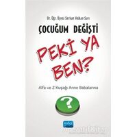 Çocuğum Değişti Peki Ya Ben? - Serkan Volkan Sarı - Nobel Akademik Yayıncılık