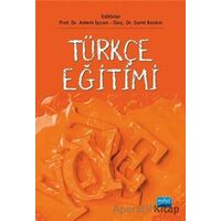 Türkçe Eğitimi - Sami Baskın - Nobel Akademik Yayıncılık