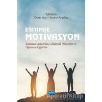 Eğitimde Motivasyon - Ömer Avcı - Nobel Akademik Yayıncılık