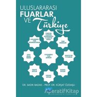 Uluslararası Fuarlar ve Türkiye - Sadık Badak - Nobel Akademik Yayıncılık