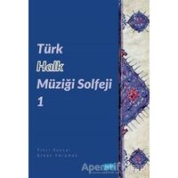 Türk Halk Müziği Solfeji 1 - Erkan Yürümez - Nobel Akademik Yayıncılık