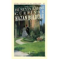 Hazan Bülbülü - Hüseyin Rahmi Gürpınar - İş Bankası Kültür Yayınları