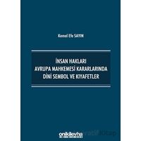İnsan Hakları Avrupa Mahkemesi Kararlarında Dini Sembol ve Kıyafetler
