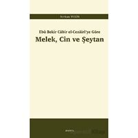 Ebu Bekir Cabir el-Cezairiye Göre - Serkan Tekin - Araştırma Yayınları
