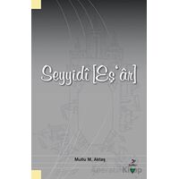 Seyyidi (Eşar) - Mutlu M. Aktaş - Grafiker Yayınları